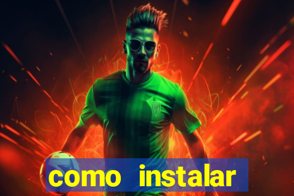 como instalar brazuca play